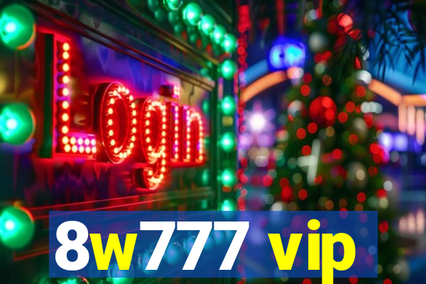 8w777 vip